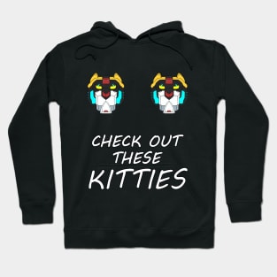 Check Out These Kitties Hoodie